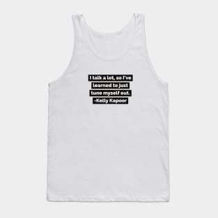 The Office USA TV Kelly Kapoor Quote Tank Top